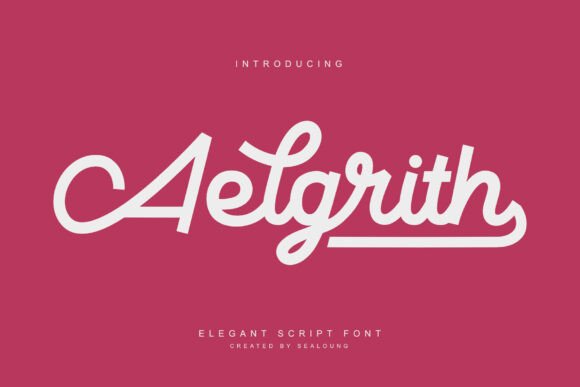 Aelgrith: Why This Script Font Deserves a Spot in Your Branding Toolkit