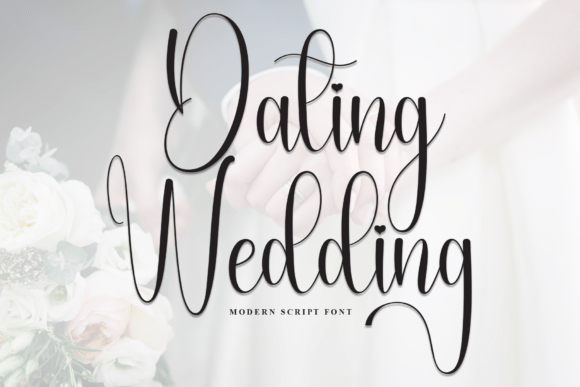 Dating Wedding: A Script Font for Real Projects