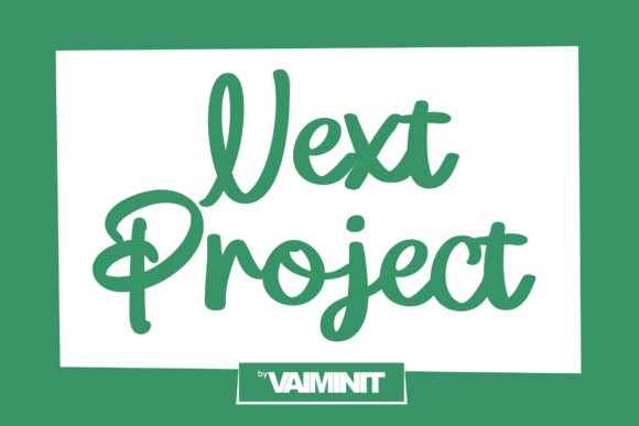 Next Project Font: Elegant Script for Makers