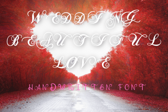 Wedding Beautiful Love: A Handwritten Font for Editorial Design and Brand Storytelling