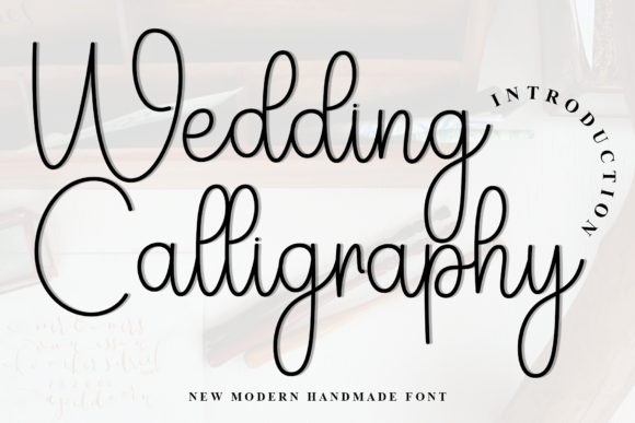 Wedding Calligraphy: A Font That Warms Your Handmade Products